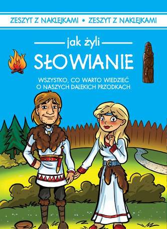 JAK ŻYLI SŁOWIANIE
