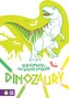 DINOZAURY KOLOROWANKI NA KAŻDĄ POGODĘ