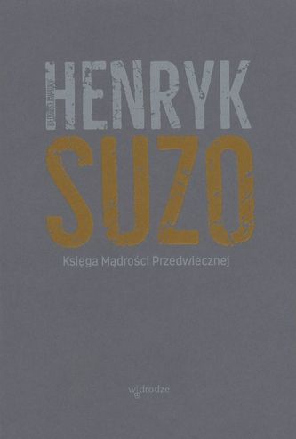 KSIĘGA MĄDROŚCI PRZEDWIECZNEJ