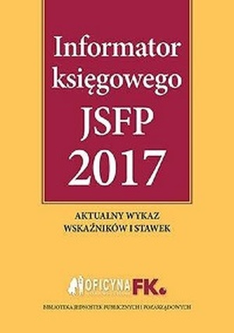 INFORMATOR KSIĘGOWEGO JSFP 2017