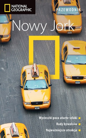NOWY JORK PRZEWODNIK NATIONAL GEOGRAPHIC