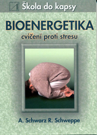 Bioenergetika - cvičení proti stresu