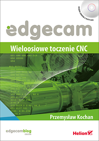 EDGECAM WIELOOSIOWE TOCZENIE CNC + CD