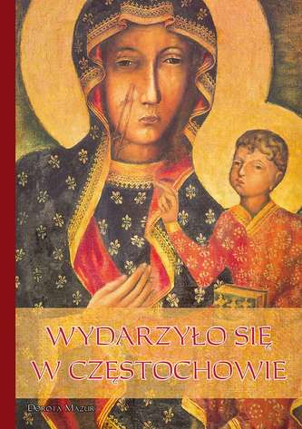 WYDARZYŁO SIĘ W CZĘSTOCHOWIE