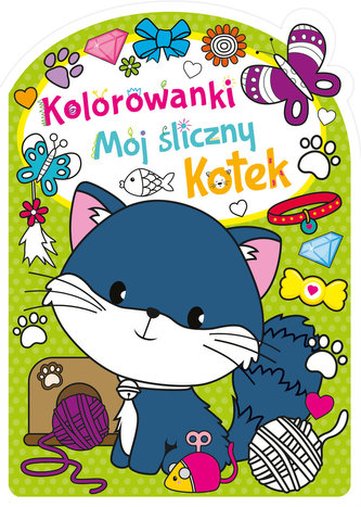 Kolorowanki. Mój śliczny kotek