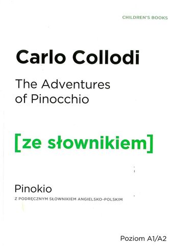 THE ADVENTURES OF PINOCCHIO PINOKIO Z PODRĘCZNYM SŁOWNIKIEM ANGIELSKO-POLSKIM