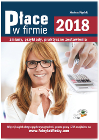 PLACE W FIRMIE 2018 ZMIANY PRZYKŁADY PRAKTYCZNE ZESTAWIENIA