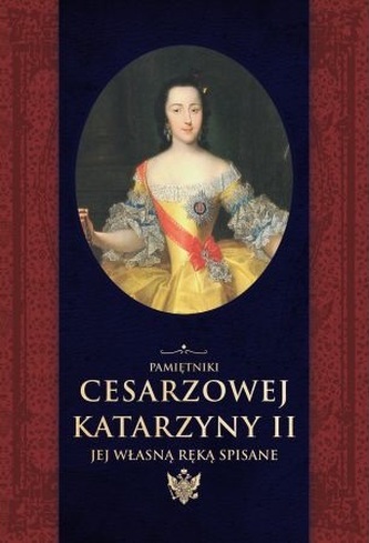 Pamiętniki Cesarzowej Katarzyny II