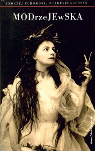 MODRZEJEWSKA SHAKESPEARESTAR
