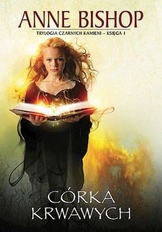 CÓRKA KRWAWYCH CZARNE KAMIENIE KSIĘGA 1 WYD. 2
