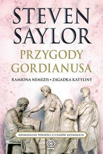 PRZYGODY GORDIANUSA RAMIONA NEMEZIS ZAGADKA KATYLINY