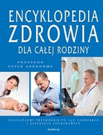 ENCYKLOPEDIA ZDROWIA DLA CAŁEJ RODZINY