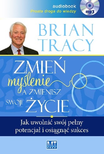 CD MP3 ZMIEŃ MYŚLENIE A ZMIENISZ SWOJE ŻYCIE