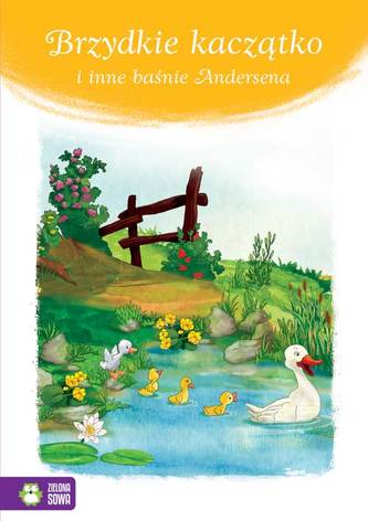 BRZYDKIE KACZĄTKO I INNE BAŚNIE ANDERSENA