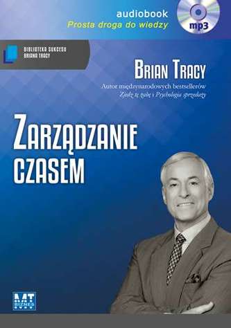 CD MP3 ZARZĄDZANIE CZASEM BIBLIOTEKA SUKCESU BRIANA TRACY