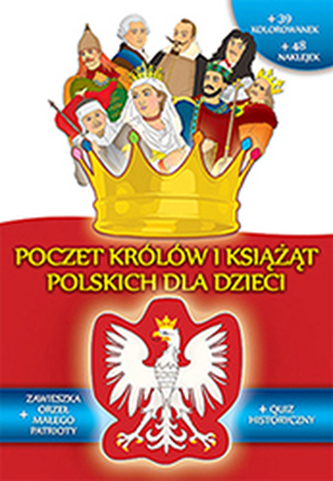 POCZET KRÓLÓW I KSIĄŻĄT POLSKICH DLA DZIECI
