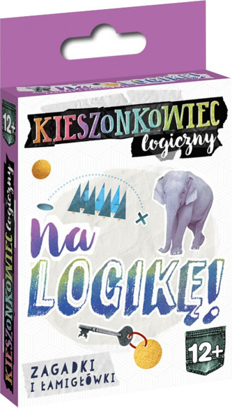 Kieszonkowiec logiczny. Na logikę! 12+