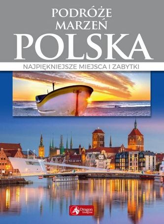 Podróże marzeń. Polska