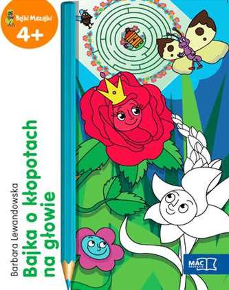 BAJKA O KŁOPOTACH NA GŁOWIE BAJKI MAZAJKI 4+
