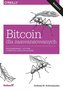 Bitcoin dla zaawansowanych Programowanie z użyciem otwartego łańcucha bloków