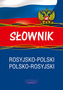 SŁOWNIK ROSYJSKO-POLSKI POLSKO-ROSYJSKI