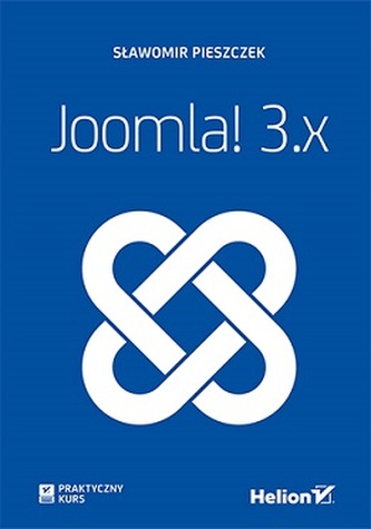 JOOMLA 3.X PRAKTYCZNY KURS