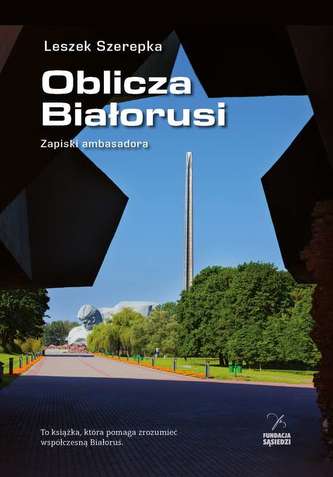 OBLICZA BIAŁORUSI ZAPISKI AMBASADORA
