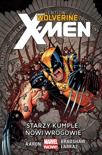 STARZY KUMPLE NOWI WROGOWIE WOLVERINE AND THE X-MEN TOM 4