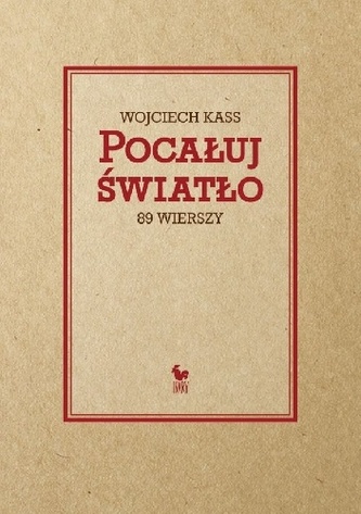 POCAŁUJ ŚWIATŁO