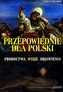 PRZEPOWIEDNIA DLA POLSKI PROROCTWA WIZJE OBJAWIENIA