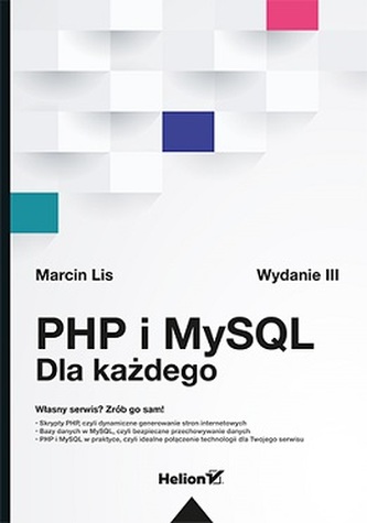 PHP I MYSQL DLA KAŻDEGO WYD. 3
