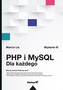 PHP I MYSQL DLA KAŻDEGO WYD. 3
