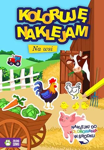 KOLORUJĘ NAKLEJAM NA WSI