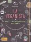 LA VEGANISTA APETYT NA WEGAŃSKIE POTRAWY