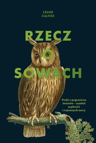 Rzecz o sowach Rzecz o sowach