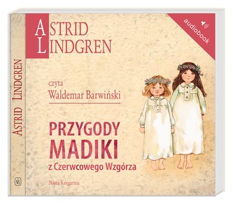 CD MP3 PRZYGODY MADIKI Z CZERWCOWEGO WZGÓRZA