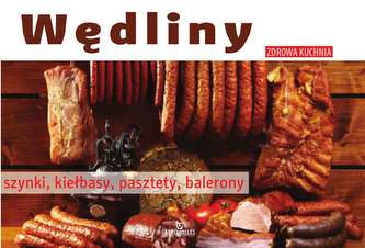 WĘDLINY SZYNKI KIEŁBASY PASZTETY BALERONY
