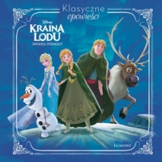 Kraina Lodu. Światła Północy. Klasyczne opowieści