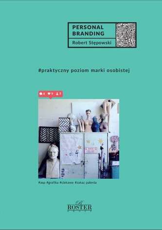 PERSONAL BRANDING PRAKTYCZNY POZIOM MARKI OSOBISTEJ