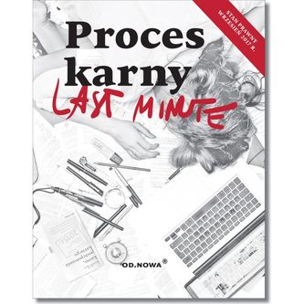 LAST MINUTE PROCES KARNY WRZESIEŃ 2017