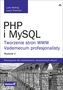 PHP I MYSQL TWORZENIE STRON WWW VADEMECUM PROFESJONALISTY WYD. 5