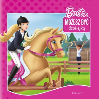MOŻESZ BYĆ DŻOKEJKĄ BARBIE