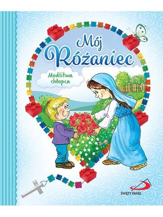 MÓJ RÓŻANIEC MODLITWA CHŁOPCA