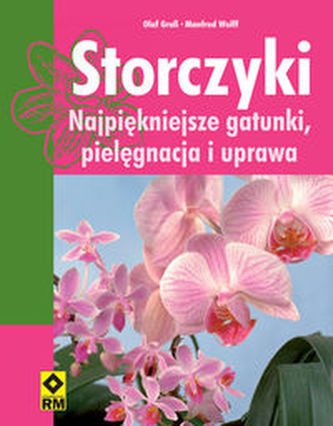 Storczyki - Najpiękniejsze gatunki, pielęgnacja i uprawa