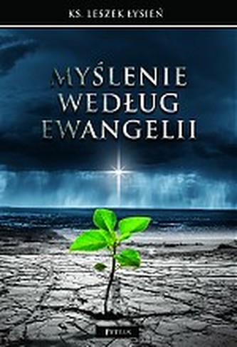 MYŚLENIE WEDŁUG EWANGELII