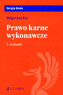 Prawo karne wykonawcze Wydanie 3