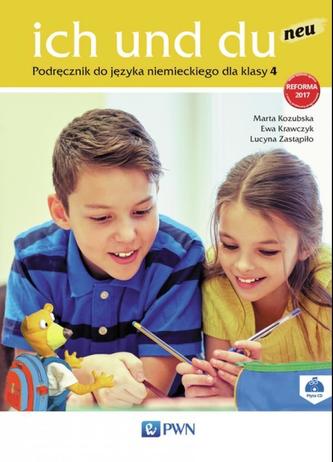 Ich und du. Klasa 4, szkoła podstawowa. Język niemiecki. Podręcznik