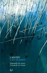 TAO TE KING CZYLI KSIĘGA DROGI