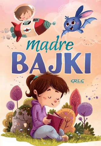 Mądre bajki. Kolorowa klasyka