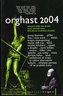 Orghast 2004 - Almanach příští vlny divadla